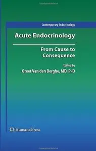 Acute Endocrinology: From Cause to Consequence [Repost]