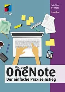 Microsoft OneNote: Der einfache Praxiseinstieg