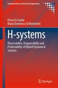 H-Systems: Observability, Diagnosability, and Predictability of Hybrid Dynamical Systems