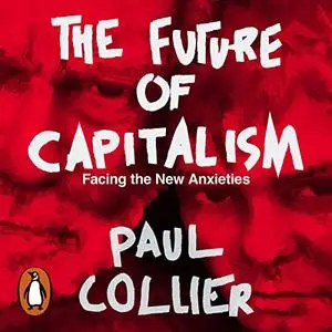 The Future of Capitalism [Audiobook]