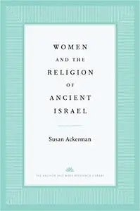 Women and the Religion of Ancient Israel