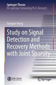 Study on Signal Detection and Recovery Methods with Joint Sparsity