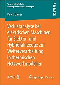 Verlustanalyse bei elektrischen Maschinen für Elektro- und Hybridfahrzeuge