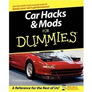 Car Hacks & Mods For Dummies (Repost)   