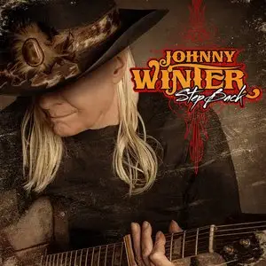 Johnny Winter - Step Back (2014) Digipak