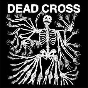 Dead Cross - s/t (2017) {Ipecac} **[RE-UP]**