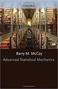 Advanced Statistical Mechanics