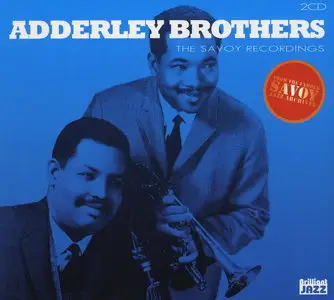 Cannonball & Nat Adderley - Adderley Brothers: The Savoy Recordings (2006)