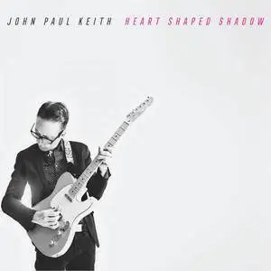 John Paul Keith, Will Sexton - Heart Shaped Shadow (2018)