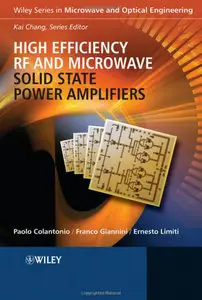 High Efficiency RF and Microwave Solid State Power Amplifiers (repost)
