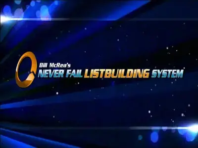 Bill Mcrae - Never fail List building 2011