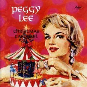 Peggy Lee - Christmas Carousel (1990)