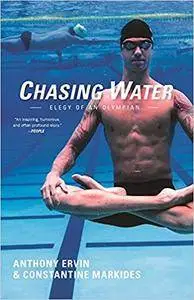 Chasing Water: Elegy of an Olympian