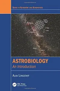 Astrobiology: An Introduction (repost)
