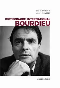 Gisèle Sapiro, "Dictionnaire international Bourdieu"