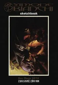 Simone Bianchi San Diego 2012 Exclusive Edition