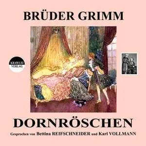 «Dornröschen» by Gebrüder Grimm