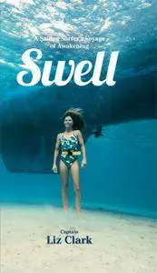 Swell: Sailing the Pacific in Search of Surf and Self
