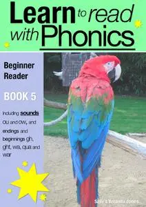 «Learn to Read with Phonics – Book 5» by Sally Jones