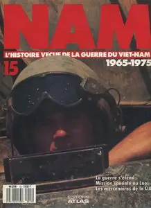 NAM, n° 15 : L'histoire vécue de la guerre du Viet-nam