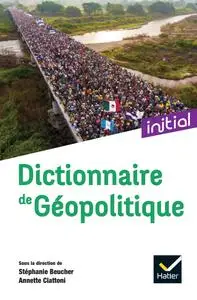 Stéphanie Beucher, Annette Ciattoni, "Dictionnaire de géopolitique"