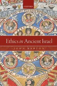 Ethics in Ancient Israel (repost)