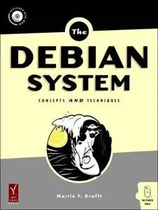 Martin Krafft, «The Debian System: Concepts and Techniques»