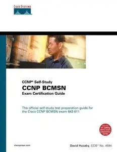 CCNP BCMSN Exam Certification Guide (CCNP Self-Study, 642-811) (2nd Edition) (Repost)