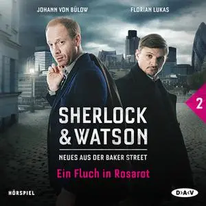 «Sherlock & Watson, Neues aus der Baker Street - Folge 2: Ein Fluch in Rosarot» by Viviane Koppelmann