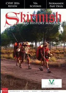 Skirmish Living History - Issue 119 - November-December 2016