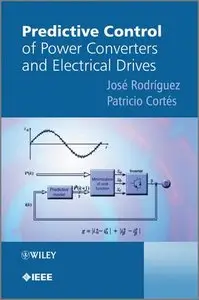 Predictive Control of Power Converters and Electrical Drives (Repost)