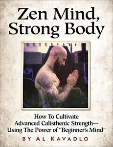 Zen Mind, Strong Body