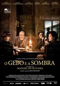 Gebo et l'Ombre / Gebo and the Shadow - by Manoel de Oliveira (2012)