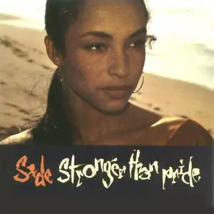 Sade ~ Stronger Than Pride