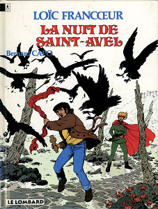 Loïc Francœur - Tome 6 - La Nuit de Saint-Avel