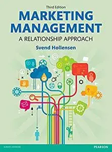 Marketing Management, 3rd edn: A Relationship Approach, 3rd Edition