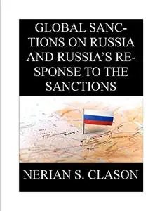 GLOBAL SANCTION ON RUSSIA AND RUSSIA'S RESPONSE TO THE SANCTIONS