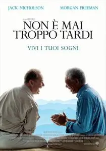 Non e' mai troppo tardi (The bucket list)