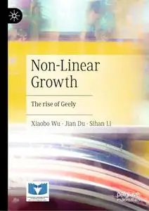Non-Linear Growth: The rise of Geely