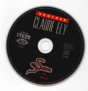 Brother Claude Ely - Satan Get Back! (2011) {King--Ace Records CDCHD456 rec 1953-1962}