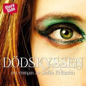 «Dödskyssen» by Sofia Fritzson
