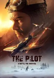 The Pilot. A Battle for Survival / Letchik / Лётчик (2021)