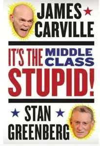 It's the Middle Class, Stupid! [Repost]
