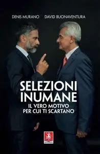 Denis Murano, David Buonaventura - Selezioni Inumane