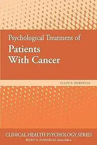 Psychological Treatment of Patients With Cancer