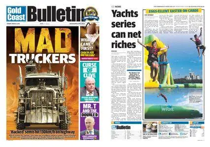 The Gold Coast Bulletin – March 22, 2016