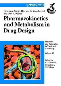 Pharmacokinetics and Metabolism in Drug Design