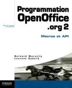 Programmation OpenOffice.org 2 : Macros OOoBasic et API