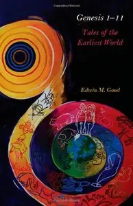 Genesis 1-11: Tales of the Earliest World (Repost)