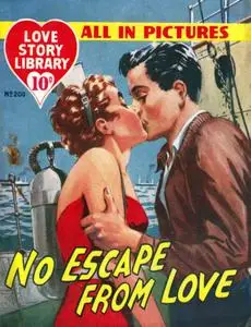 Love Story Picture Library 0200 - No Escape From Love [1958] (Mr Tweedy